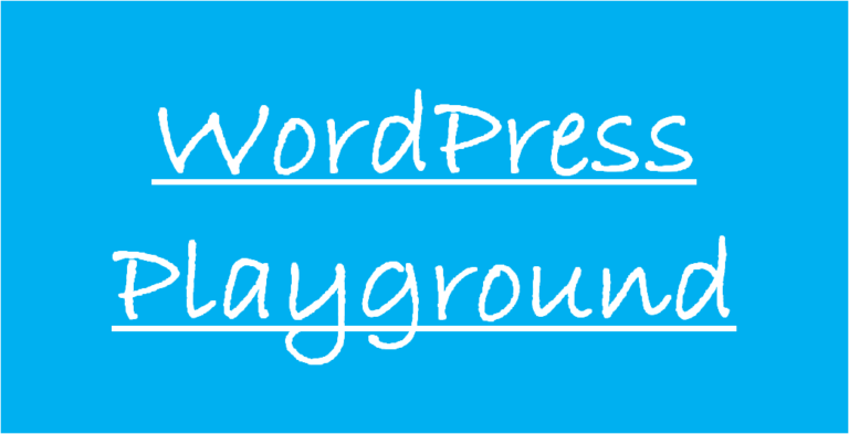 Exploring the New WordPress Playground: An Innovative Way to Learn and Experiment